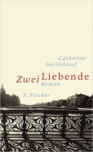 Zwei Liebende by Catherine Guillebaud