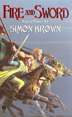 Fire And Sword by Simon Brown