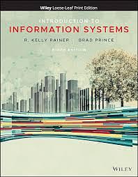 Introduction to Information Systems by Casey G. Cegielski, R. Kelly Rainer