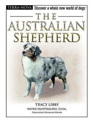 The Australian Shepherd [With DVD] by Tracy Libby