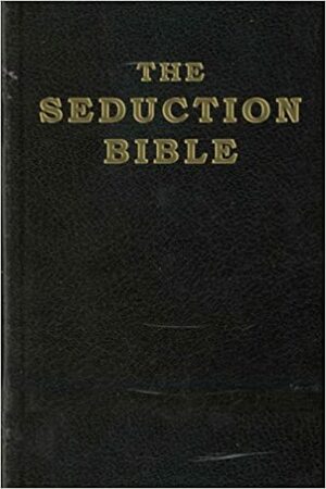 THE SEDUCTION BIBLE by John McLean