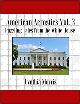 Puzzling Tales from the White House by Cynthia Morris