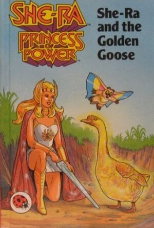 She-ra and the golden goose by John Grant