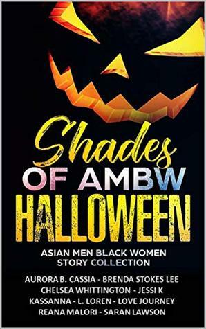 Shades of AMBW Halloween by L. Loren, Love Journey