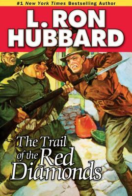 The Trail of the Red Diamonds by L. Ron Hubbard