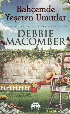 Bahçemde Yeşeren Umutlar by Debbie Macomber