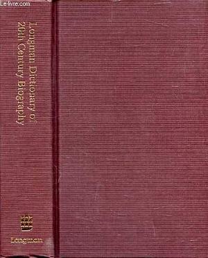 Longman Dictionary of 20th Century Biography by Asa Briggs, Alan Isaacs, Elizabeth Martin