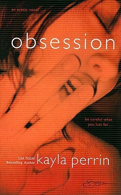 Obsession by Kayla Perrin