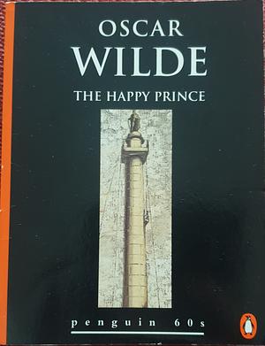 The Happy Prince by Oscar Wilde