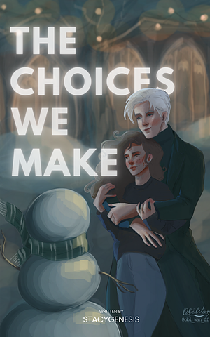 The Choices We Make by Stacygenesis