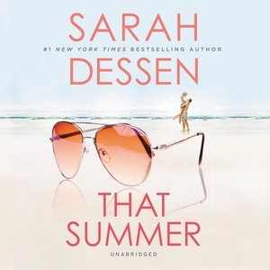 That Summer by Sarah Dessen