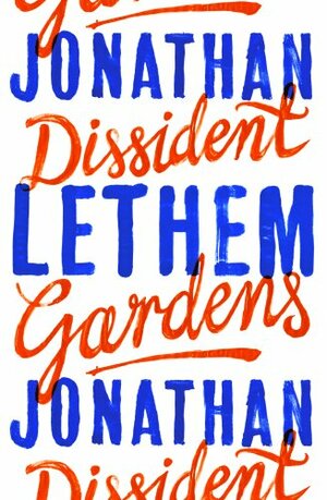 Dissident Gardens by Jonathan Lethem