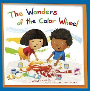 The Wonders of the Color Wheel by Charles Ghigna