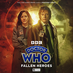 Doctor Who: The War Doctor Rises: Fallen Heroes by Alfie Shaw