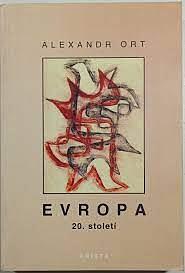 Evropa 20. století by Alexandr Ort