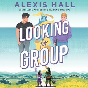 Looking for Group by Alexis Hall