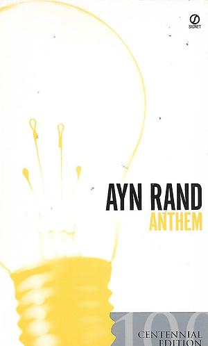 Anthem by Ayn Rand