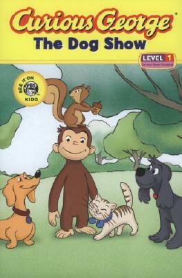 Curious George the Dog Show (Cgtv Reader) by H.A. Rey