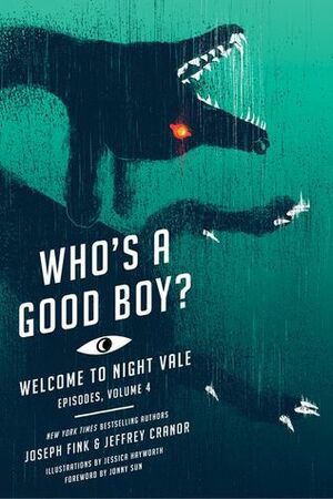 Who's a Good Boy? by Joseph Fink, Jeffrey Cranor, Jessica Hayworth