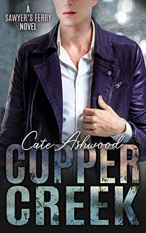 Copper Creek by Cate Ashwood