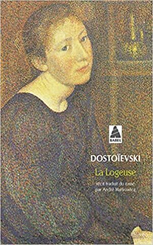 La Logeuse by Fyodor Dostoevsky