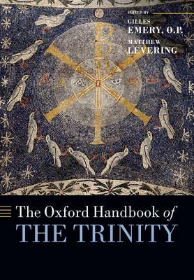 The Oxford Handbook of the Trinity by 