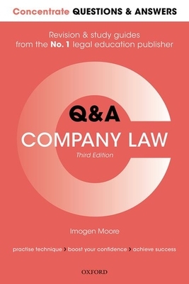 Concentrate Questions and Answers Company Law: Law Q&A Revision and Study Guide by Imogen Moore