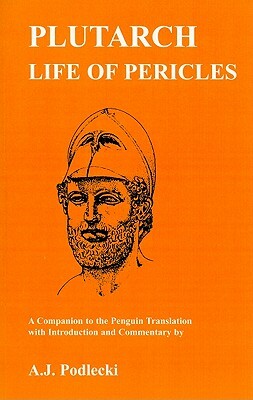 Plutarch: Life of Pericles by A. J. Podlecki