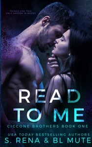 Read To Me by B.L. Mute, S. Rena