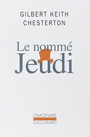 Le nommé Jeudi : Un cauchemar by G.K. Chesterton, Pierre Klossowski