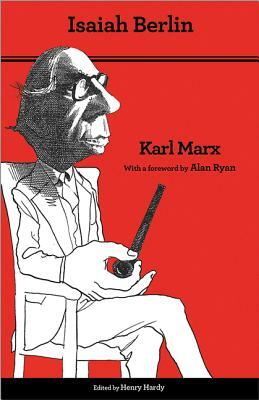 Karl Marx: Thoroughly Revised Fifth Edition by Isaiah Berlin