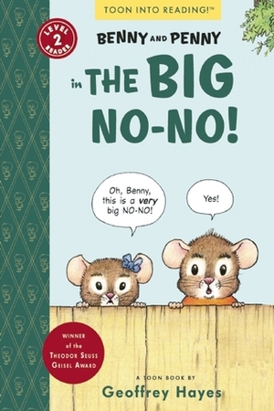 Benny and Penny in the Big No-No!: TOON Level 2 by Geoffrey Hayes