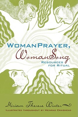 Womanprayer Womansong by Miriam Therese Winter