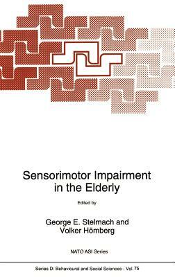 Sensorimotor Impairment in the Elderly by 