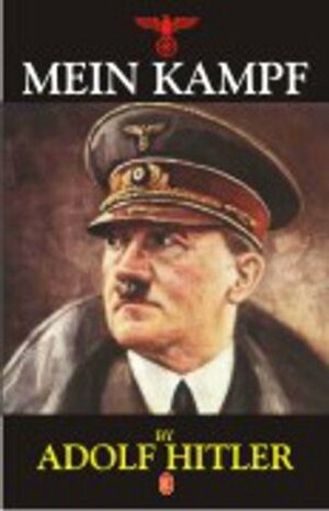 Mein Kempf by Adolf Hitler