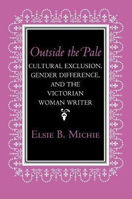 Outside the Pale by Elsie Michie