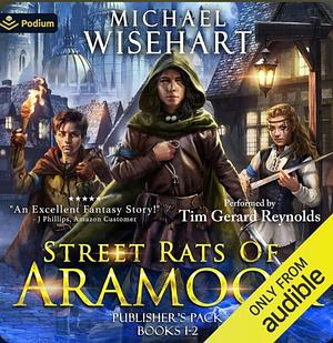 Street Rats of Aramoor by Michael Wisehart