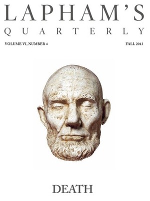 Lapham's Quarterly: Death by Lewis H. Lapham