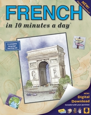 French in 10 Minutes a Day by Kristine K. Kershul