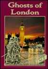 Ghosts of London by John Brooks