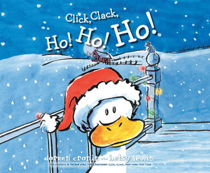 Click, Clack, Ho! Ho! Ho! by Doreen Cronin