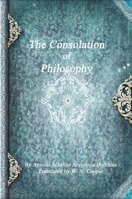 The Consolation of Philosophy by Boethius