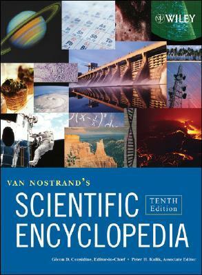 Van Nostrand's Scientific Encyclopedia, 3 Volume Set by Glenn D. Considine