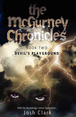 Devil's Playground: Book 2 - The McGurney Chronicles by Josh Clark