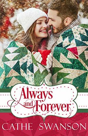 Always and Forever by Cathe Swanson