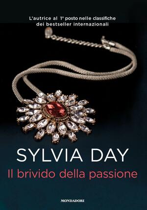 Il brivido della passione by Sylvia Day