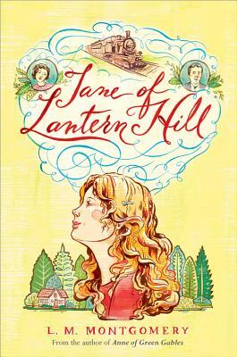 Jane of Lantern Hill by L.M. Montgomery