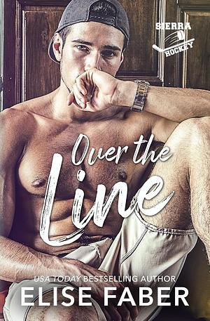 Over the Line by Elise Faber