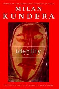 Identity: A Novel by Milan Kundera, Linda Asher