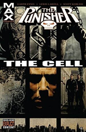 The Punisher: The Cell by Lewis LaRosa, Tim Bradstreet, Garth Ennis